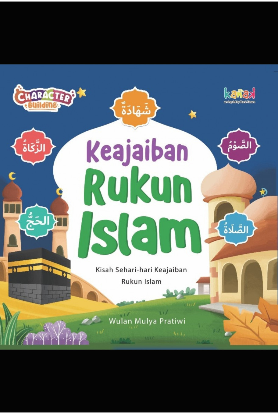 Keajaiban Rukun Islam